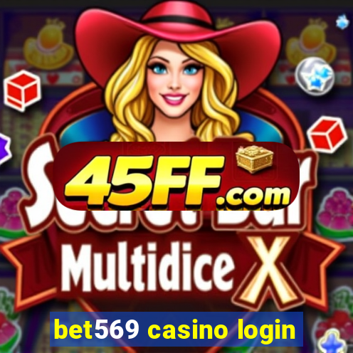 bet569 casino login